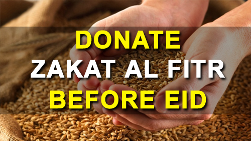 Zakat-ul-Fitr must be given before Eid Prayers - IslamiCity