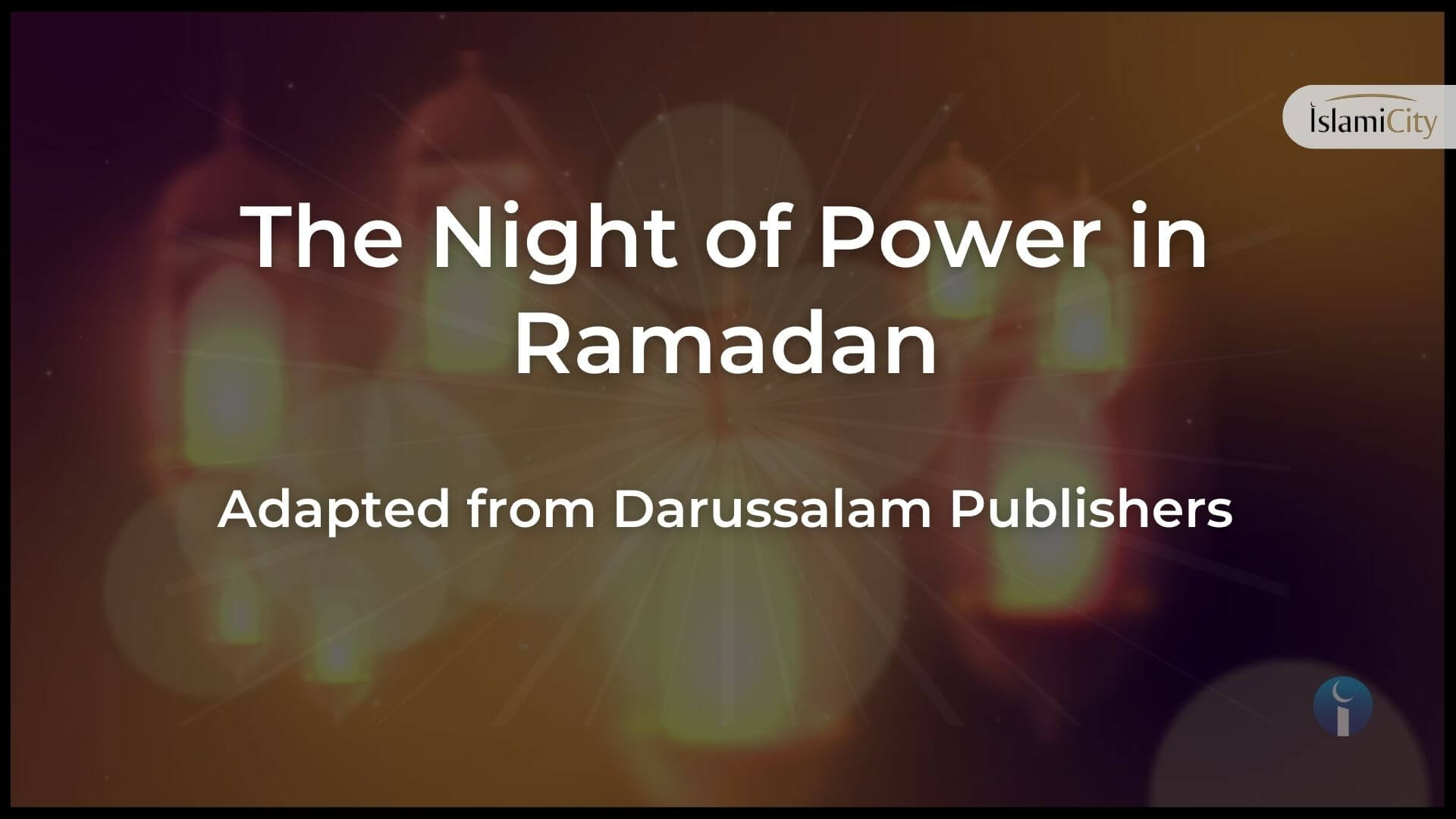 The Night of Power in Ramadan