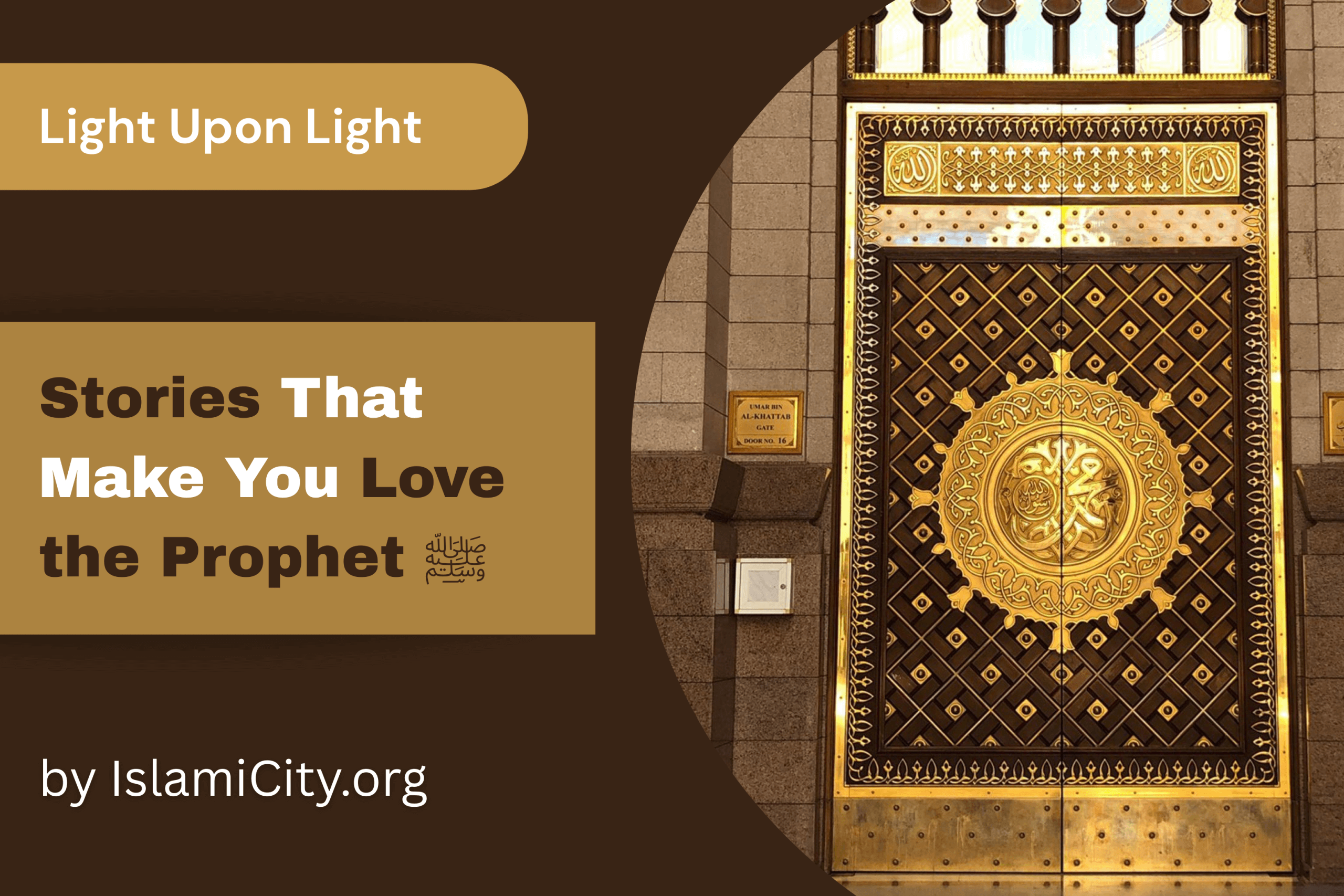 Why Prophet Muhammad Remains the Most Beloved?
